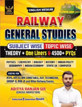 Aditya Ranjan Sir Railway General Studies Railway GK GS 4500+ Chapter-Wise MCQs for NTPC RPF SI RPF Constable ALP Technician Group D RRB JE And Other Railway Exams