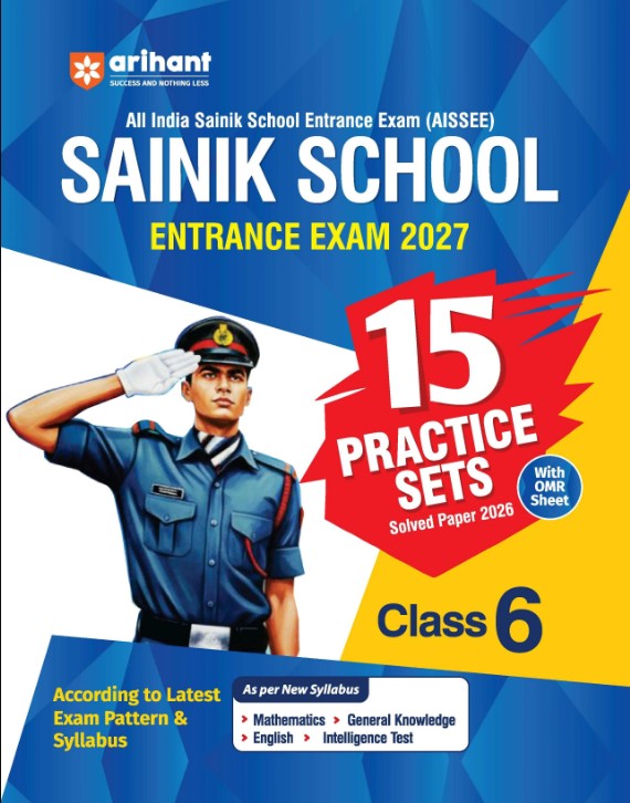 Arihant AISSEE Sainik School Class 6 Entrance Exam 2027 Practice Sets with Solved Paper 2026 With OMR Sheet As per Latest Exam Pattern