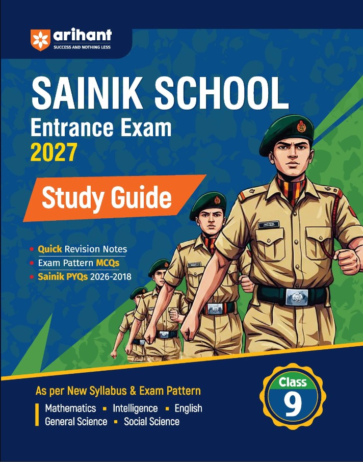 Arihant AISSEE Sainik School Class 9 Entrance Exam 2027 Complete Study Guide Quick Revision Notes Practice MCQs and PYQs 2018 to 2026 As per New Syllabus
