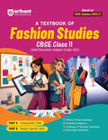 Arihant A Textbook of Fashion Studies for CBSE Class 11 Skill Education Subject Code 837 Employability Skills Subject-Specific Skills Diagrams and Exam-Style Questions As per Latest CBSE Syllabus 2026 2027 