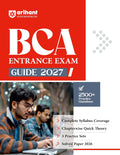 Arihant BCA Entrance Exam 2027 Chapterwise Quick Theory and Complete Syllabus Coverage 2500+ Practice Questions 3 Practice Sets and Latest Solved Paper 2026