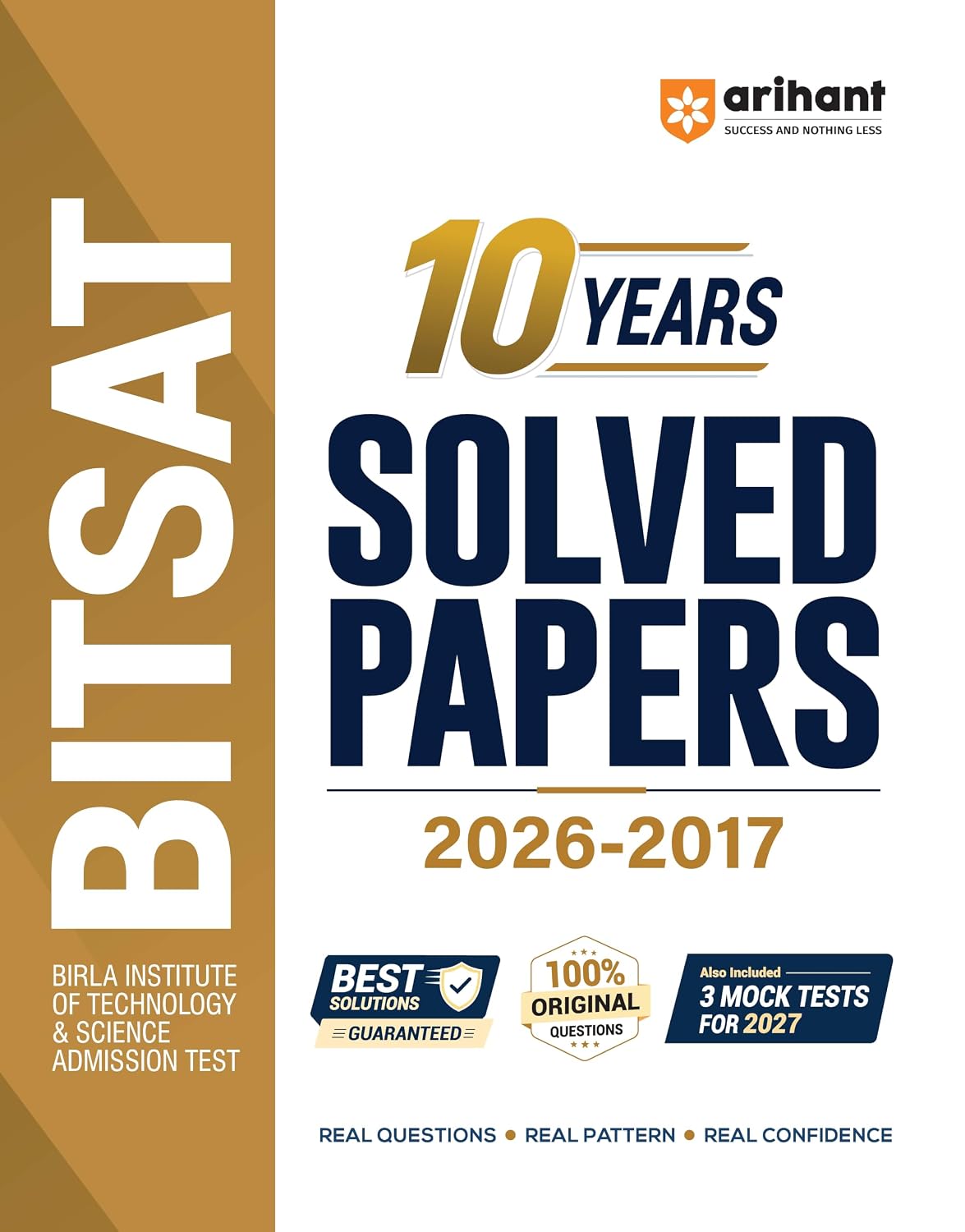 Arihant BITSAT 2027 10 Years Solved Papers 2026 to 2017 100% Original Questions with Detailed Solutions 3 Mock Tests for 2027