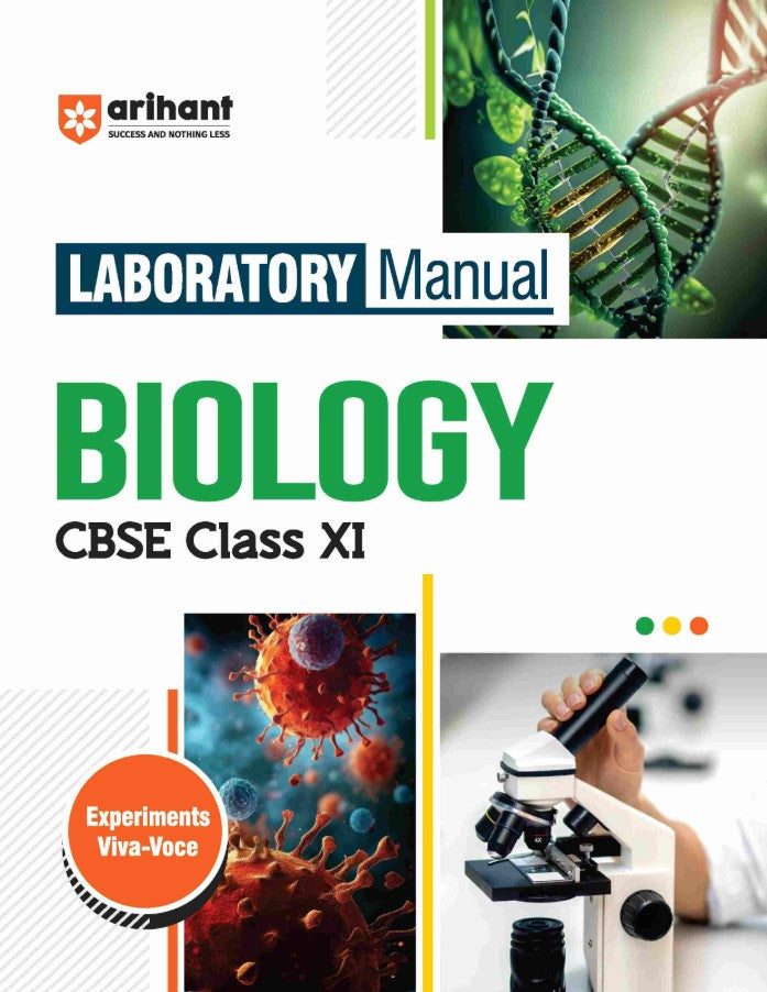 Arihant CBSE Class 11 Laboratory Manual Biology Experiments Projects Viva-Voce Latest Edition 