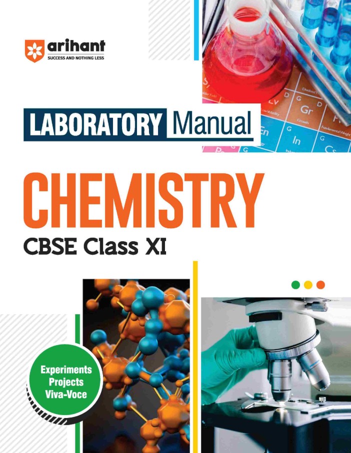 Arihant CBSE Class 11 Laboratory Manual Chemistry Experiments Projects Viva-Voce Latest Edition
