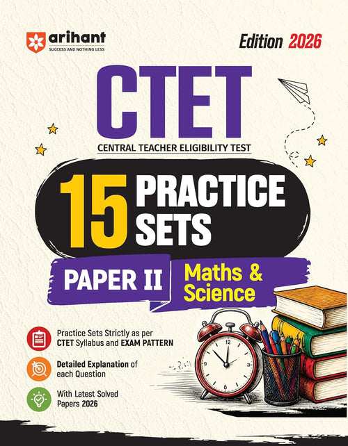 Arihant CTET 2026 Paper-2 Maths and Science Junior Level Exam 15 Practice Sets English Medium