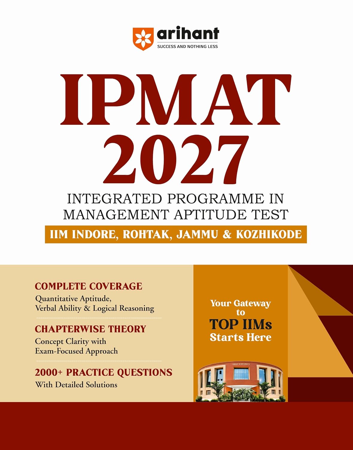 Arihant IPMAT 2027 Complete Preparation Guide for IIM Indore Rohtak Jammu and Kozhikode Chapterwise Theory and 2000+ Practice Questions with Detailed Solutions and Latest Solved Paper