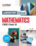 Arihant Laboratory Manual Mathematics for CBSE Class 11 Complete Practical Book with Experiments Viva Voce Questions and Answers NCERT Compliant Lab Book