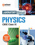Arihant Laboratory Manual Physics for CBSE Class 11 Complete Practical Book with Experiments Viva Voce Questions and Answers NCERT Compliant Lab Book