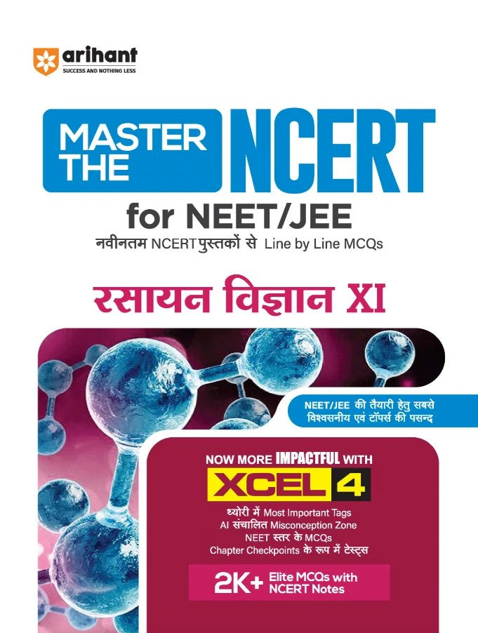 Arihant Master the NCERT Rasayan Vigyan Chemistry Class 11 For NEET JEE and CUET 2026 2027 Line by Line MCQs from Latest NCERT Book NCERT Based 2K+ MCQs AI-Based Misconception Zone Revised Edition 2027