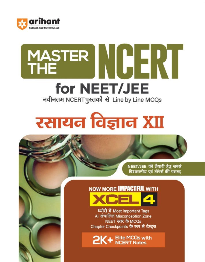 Arihant Master the NCERT Rasayan Vigyan Chemistry Class 12 For NEET JEE and CUET 2026 2027 Line by Line MCQs from Latest NCERT Book NCERT-Based 2K+ MCQs AI-Based Misconception Zone Revised Edition 2027