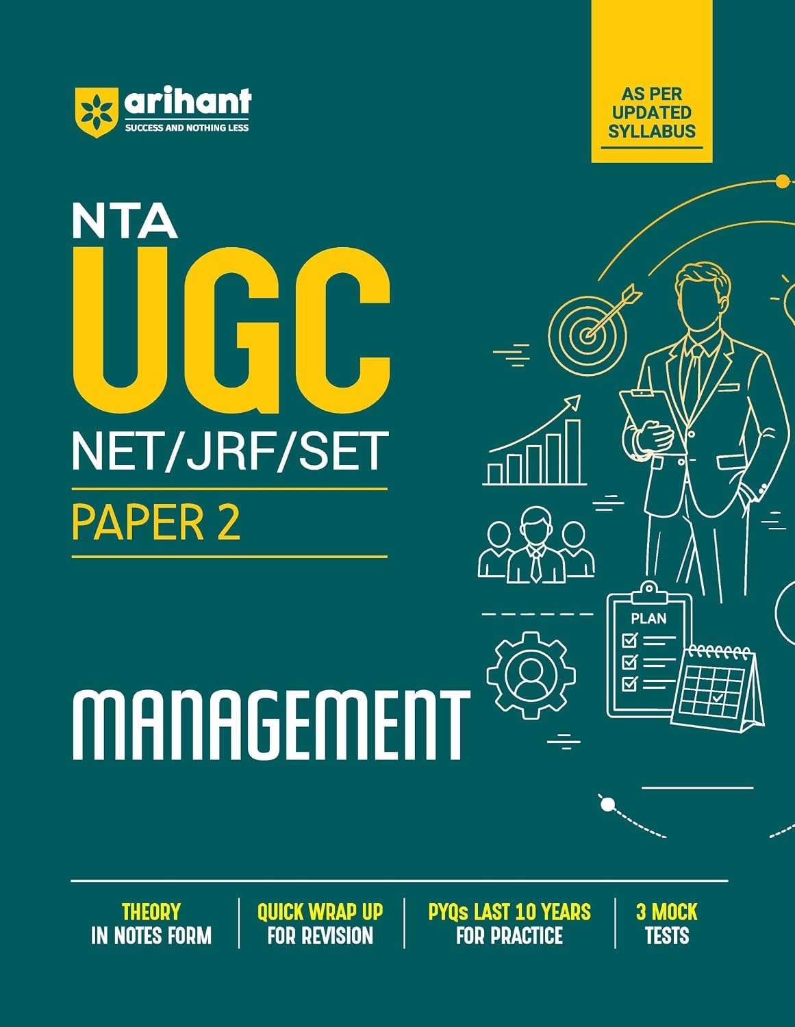 Arihant NTA UGC NET JRF SET Exam Management Paper 2 Complete Study Guide as per Updated Syllabus Theory Notes Quick Revision PYQs Last 10 Years for Practice and 3 Mock Tests 
