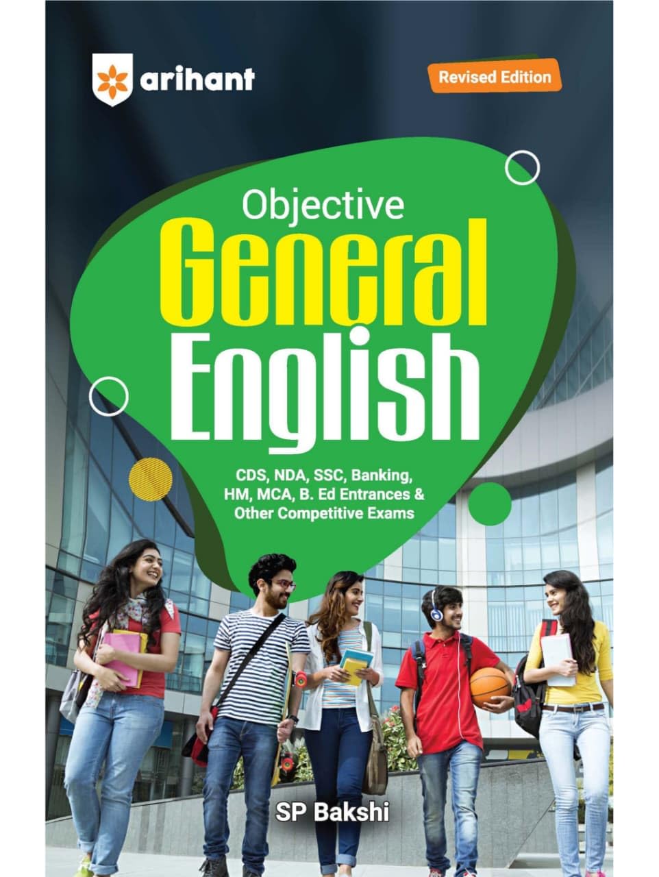 Arihant Objective General English by SP Bakshi Revised Edition Complete English Preparation for SSC Banking CDS NDA MCA B.Ed and Competitive Exams