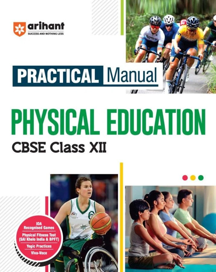 Arihant Practical Manual Physical Education CBSE Class 12 Complete Practical Book with Experiments Viva Voce Questions and Answers NCERT Compliant Lab Book
