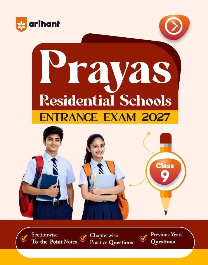  Arihant Prayas Residential Schools Class 9 Entrance Exam 2027 Study Guide Sectionwise Notes Chapterwise Practice Questions and Previous Year Questions 