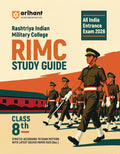 Arihant RIMC Rashtriya Indian Military College Entrance Exam 2026 Study Guide Class 8 As per Latest Exam Pattern with Solved Paper 2025 Dec English Medium
