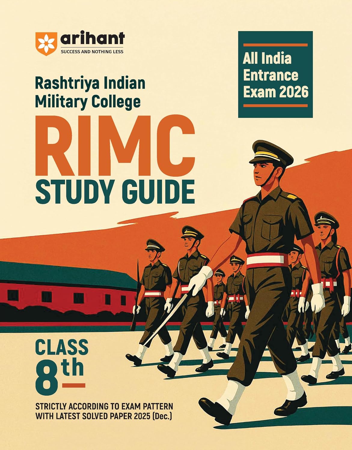 Arihant RIMC Rashtriya Indian Military College Entrance Exam 2026 Study Guide Class 8 As per Latest Exam Pattern with Solved Paper 2025 Dec English Medium