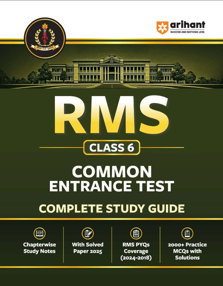 Arihant RMS Rashtriya Military School Class 6 Entrance Test 2026 Complete Study Guide with Chapterwise Notes Solved Paper 2025 RMS PYQs 2018 to 2024 2000+ Practice MCQs with Detailed Solutions Latest Exam Pattern Based
