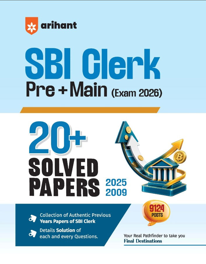 Arihant SBI Clerk Prelims and Mains Exam 2026 20+ Solved Papers 2025 to 2009 Detailed Solutions to Every Question Collection of Authentic Previous Years Papers
