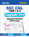 Arihant SSC CGL Tier 1 and 2 Quantitative Aptitude Capsule Pro Notes Complete Syllabus PYQ Integrated Notes and Practice Useful for All SSC Exams