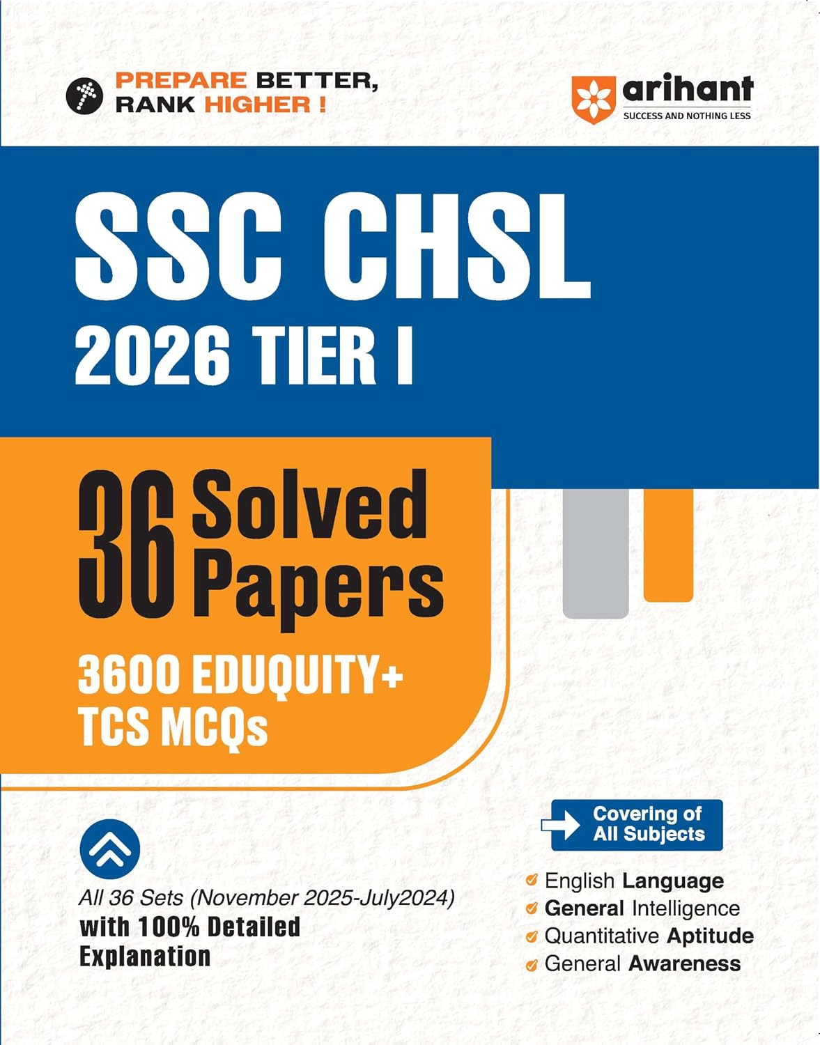 Arihant SSC CHSL Tier 1 Exam 2026 36 Solved Papers All Sets November 2025 to July 2024 3600+ Eduquity + TCS Based Questions Official Answer Key Detailed Solutions