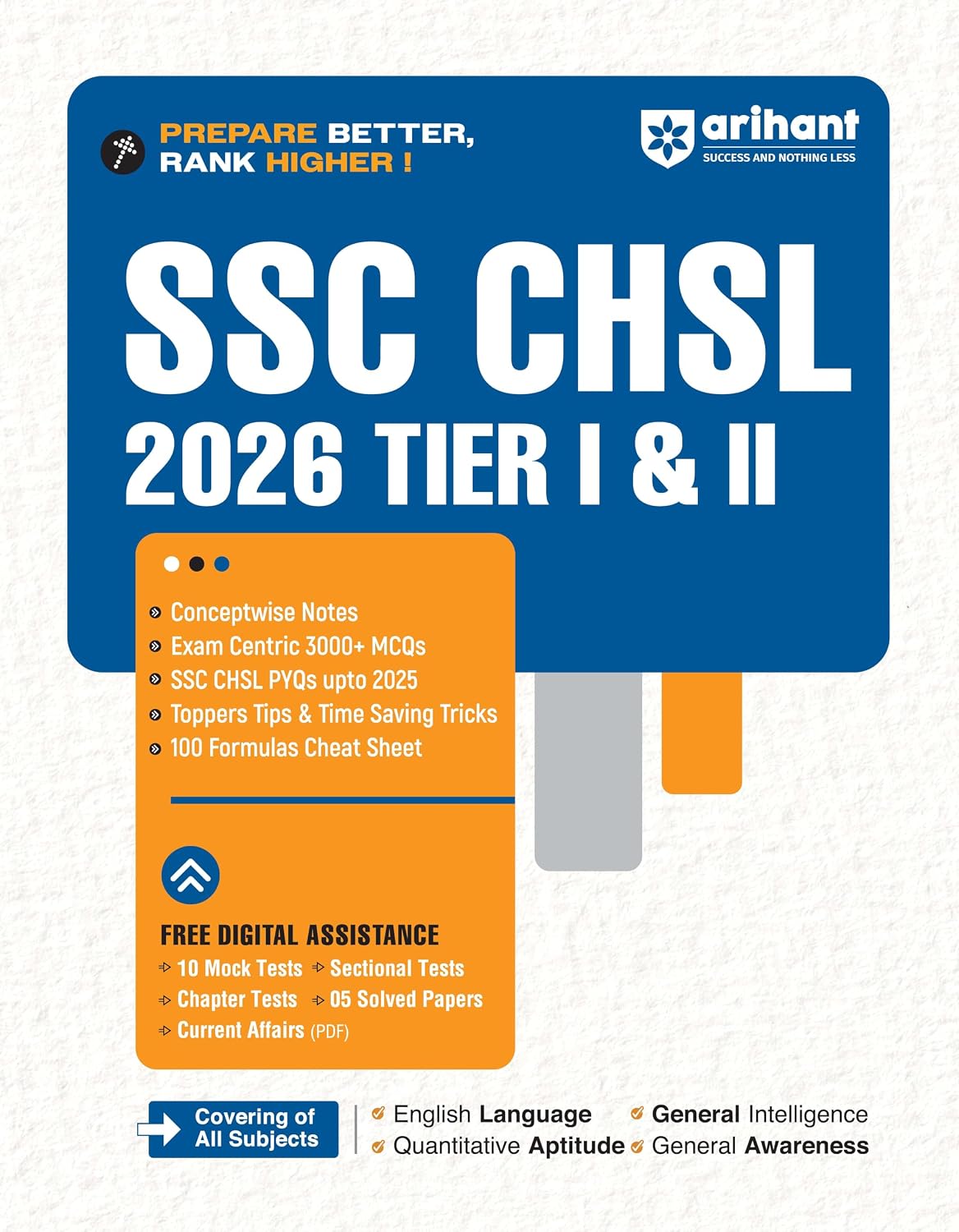 Arihant SSC CHSL Tier 1 and 2 2026 Complete Study Guide with Conceptwise Notes 3000+ Exam-Centric MCQs PYQs up to 2025 Toppers' Tips Time-Saving Tricks and 100 Formula Cheat Sheet Free Online Tests
