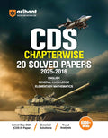 Arihant UPSC CDS 2026 Chapterwise 20 Solved Papers 2025 to 2016 English General Knowledge and Elementary Mathematics Detailed Explanations and Trend Analysis 6500+ MCQs 
