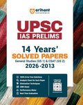 Arihant UPSC IAS Prelims 2027 14 Years 2026 to 2013 Solved Papers GS Paper 1 and CSAT GS Paper 2 with 100% Error-Free Solutions Paper Analysis Charts Elimination Techniques OMR Sheets and Performance Meter