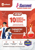 Arihant i Succeed ICSE 10 Sample Question Papers Class 10 Chemistry Exam 2027 Colour Coded Revision Cheat Sheets Council Style Detailed Answers Mind Maps for Last Minute Revision Based on ICSE Syllabus 2027