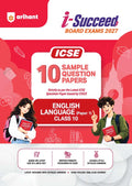 Arihant i Succeed ICSE 10 Sample Question Papers Class 10 English Language Paper 1 Exam 2027 Colour Coded Revision Cheat Sheets Council Style Detailed Answers Mind Maps for Last Minute Revision Based on ICSE Syllabus 2027