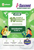 Arihant i Succeed ICSE 10 Sample Question Papers Class 10 Geography Exam 2027 Colour Coded Revision Cheat Sheets Council Style Detailed Answers Mind Maps for Last Minute Revision Based on ICSE Syllabus 2027