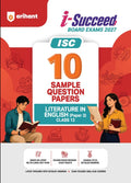 Arihant i Succeed ISC 10 Sample Question Papers Class 12 Literature in English Paper 2 Exam 2027 Colour Coded Revision Cheat Sheets Council Style Detailed Answers Based on ISC Syllabus 2027