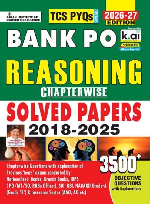 Kiran Bank PO Reasoning Chapterwise Solved Papers TCS PYQs 3500+ Objective Questions 2026 2027 Edition Ai Enabled English Medium K 6098