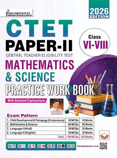 Kiran CTET Paper 2 Class 6 to 8 Mathematics and Science Practice Work Book 2026 Edition English Medium K 6070