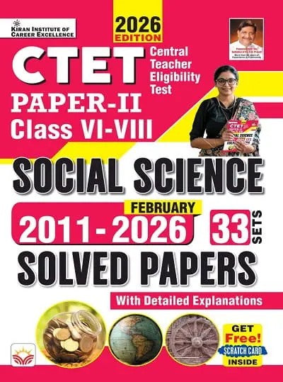 Kiran CTET Paper 2 Class 6 to 8 Social Science 2011 to February 2026 Solved Papers English Medium K 5996
