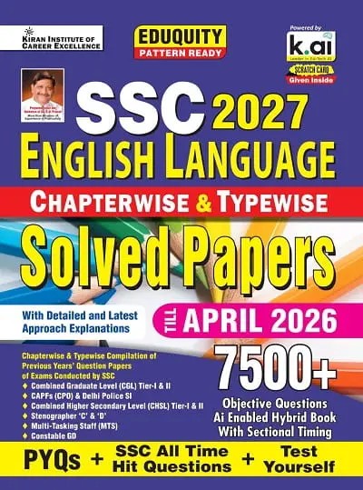 Kiran SSC English Language 2027 Chapterwise and Typewise PYQs Eduquity Pattern Ready with Smart Solutions PYQs + SSC All Time Hit and Test Yourself Total 7500+ Questions English Medium K 6018
