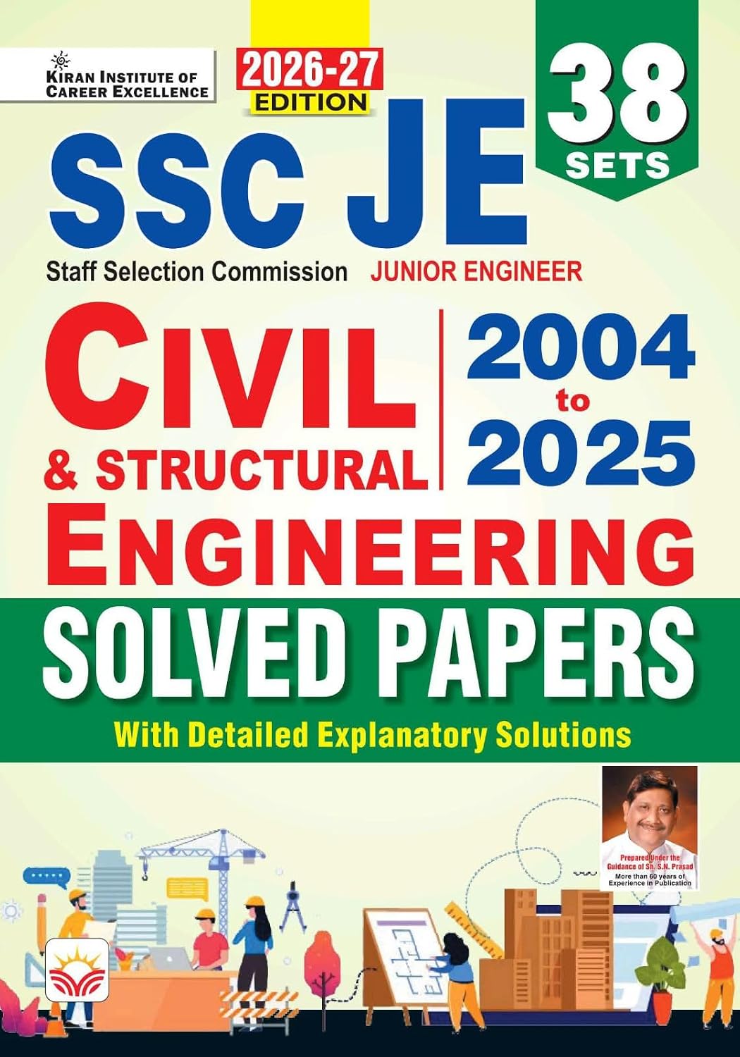 Kiran SSC JE Junior Engineer Civil and Structural Engineering 2004 to 2025 Solved Papers 2026 2027 Edition English Medium K 6220