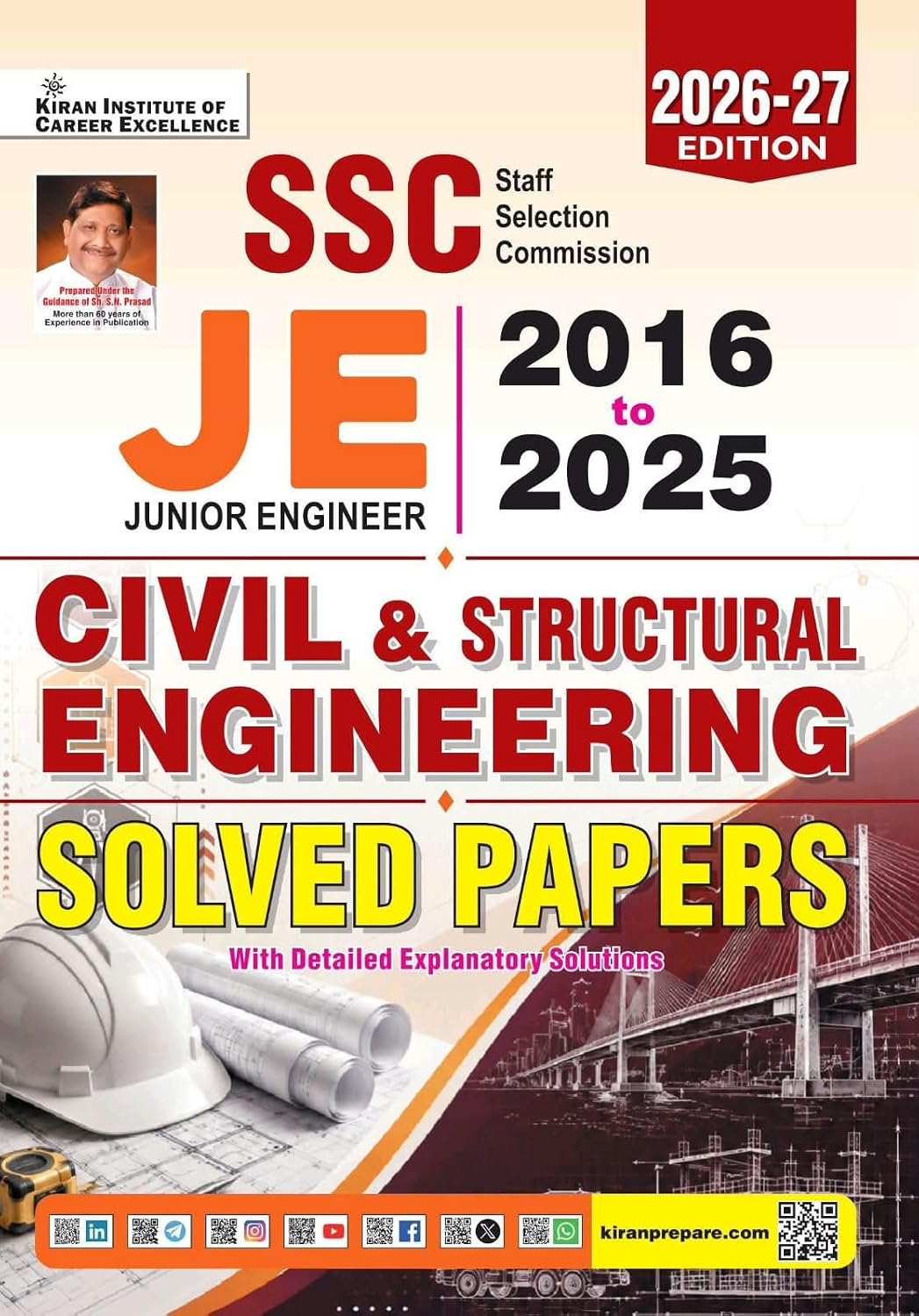 Kiran SSC JE Junior Engineer Civil and Structural Engineering 2016 to 2025 Solved Papers 2026 2027 Edition English Medium K 6217