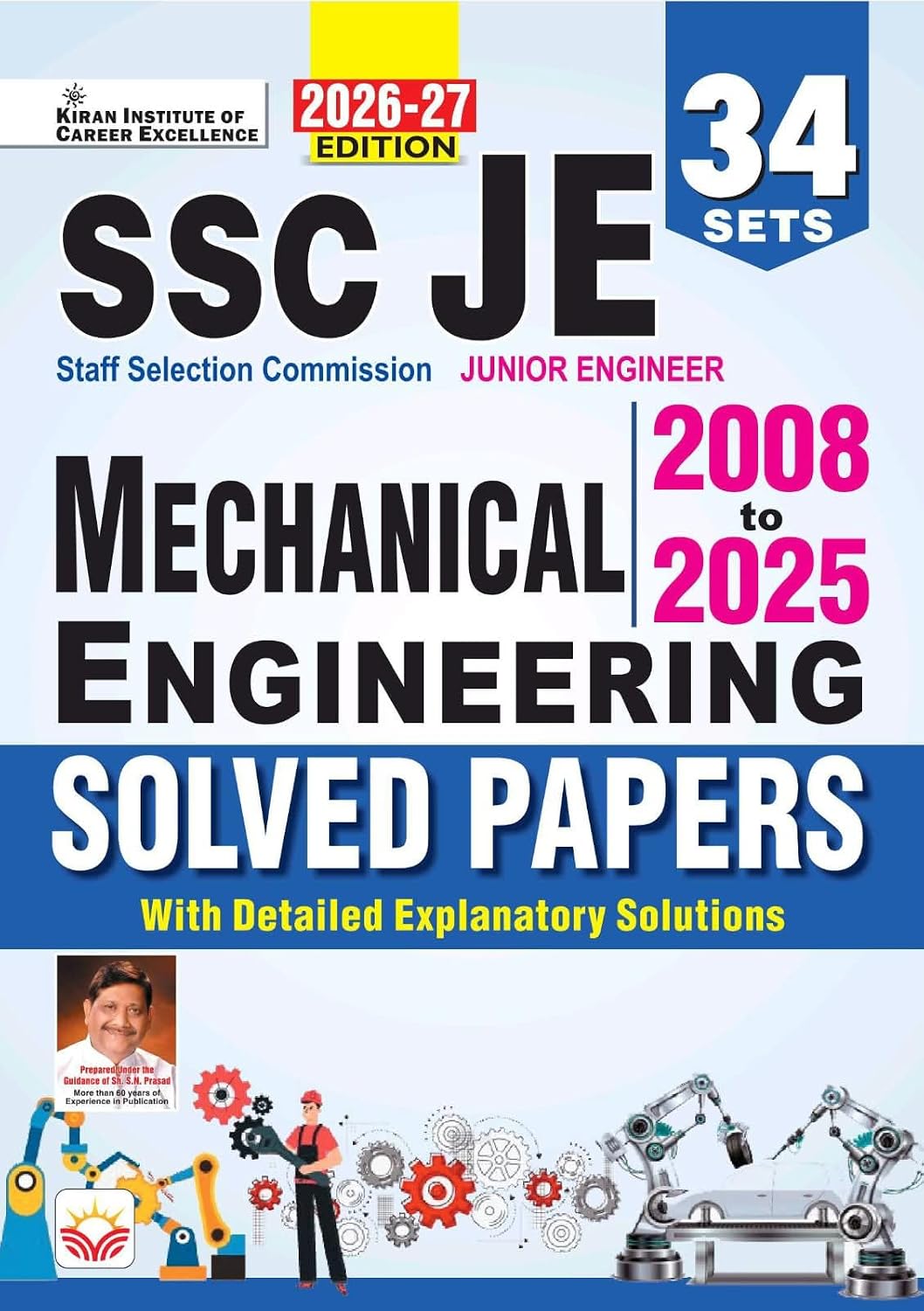 Kiran SSC JE Junior Engineer Mechanical Engineering 2008 to 2025 Solved Papers 2026 2027 Edition English Medium K 6221