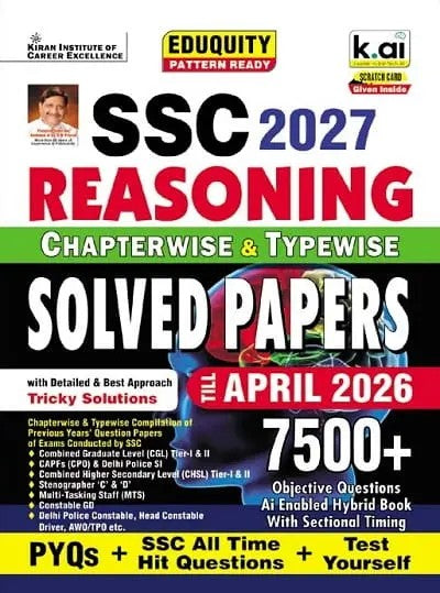Kiran SSC Reasoning 2027 Chapterwise and Typewise PYQs Eduquity Pattern Ready with Latest Approach Explanations PYQs + SSC All Time Hit and Test Yourself Total 7500+ Questions English Medium K 6016