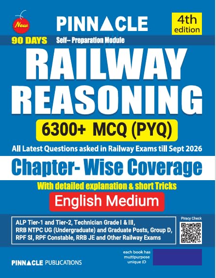Pinnacle Railway Reasoning Book 2027 6300+ MCQ PYQ for All Railway Exams Chapterwise Practice with Detailed Explanations and Short Tricks Latest Questions till Sep 2026 English Medium 4th Edition