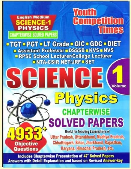 Youth Science Physics Vol 1 Chapterwise Solved Papers For TGT PGT LT Grade GIC Book In English