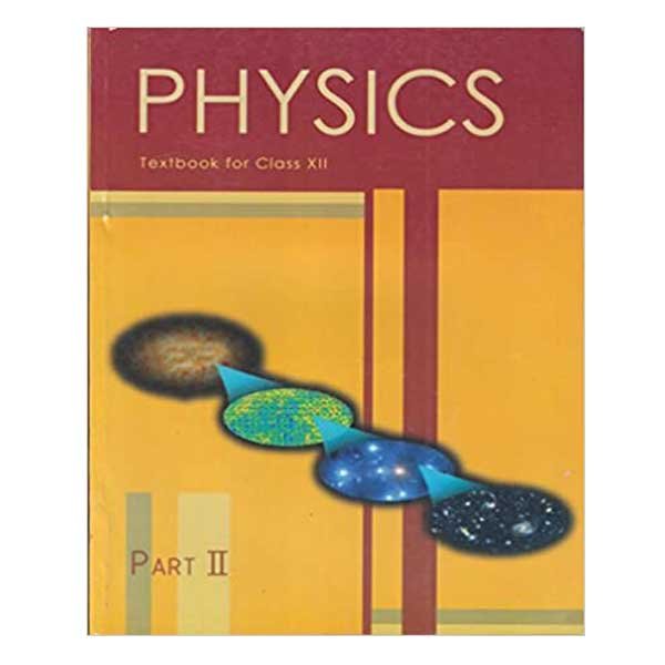 Physics Part 2 Class 12 NCERT Textbook