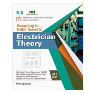 Neelkanth ITI Electrician Theory According to NSQF Level 5 Year I and II Exam Book in English By Priti Agrawal