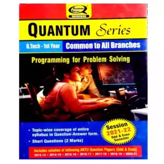 Programming for Problem Solving Quantum Series B.Tech 1 Year Common to All Branches for Semester 1