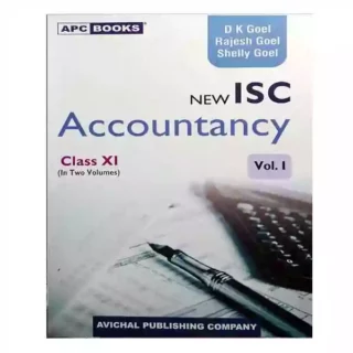 APC Books New ISC Accountancy Class 11 Vol 1 By D K Goel