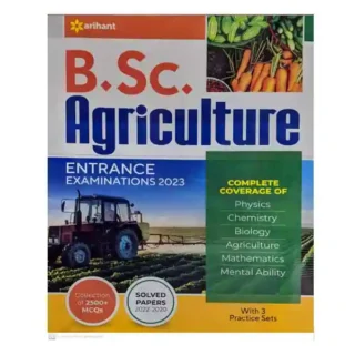 Arihant BSc Agriculture Entrance Examinations 2023 Complete Guide in English