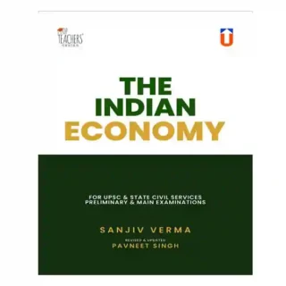 Unique Publishers The Indian Economy Book in English for UPSC and State Civil Services Pre and Main Exams By Sanjiv Verma