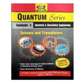 AKTU BTech Semester 5 Quantum Series Electrical and Electronics Engineering | Sensors and Transducers